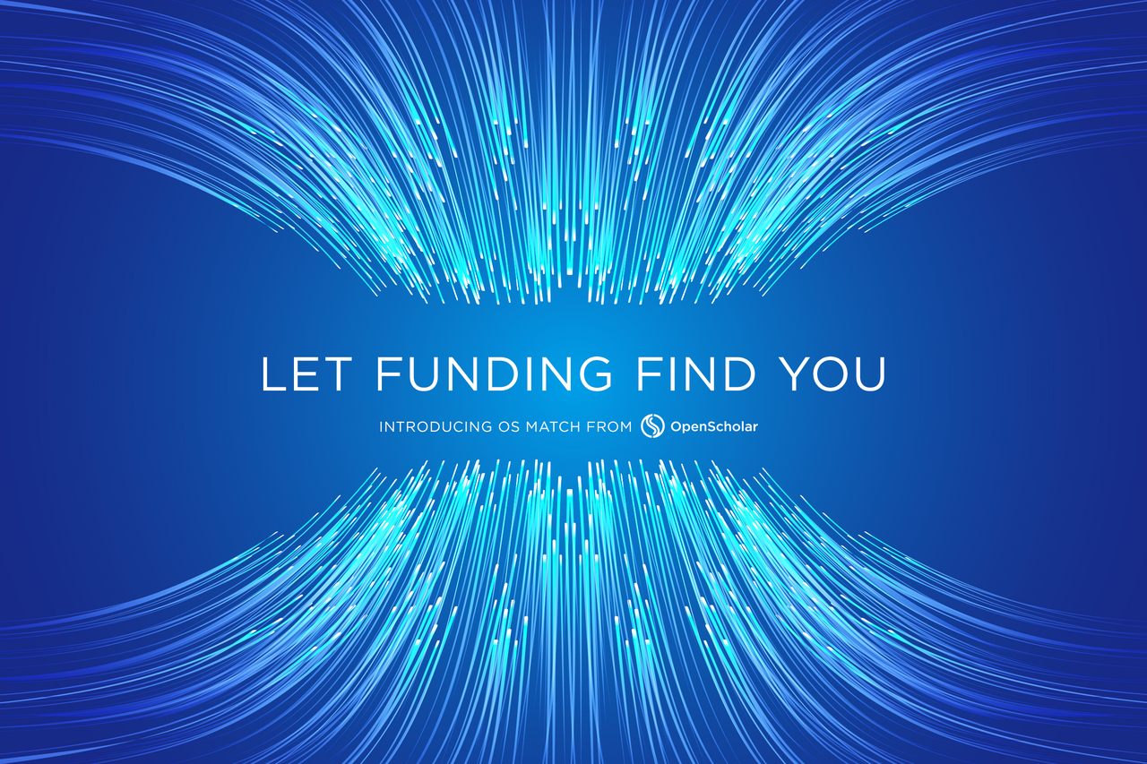 Let Funding Find You - Introducing OS Match from OepnScholar